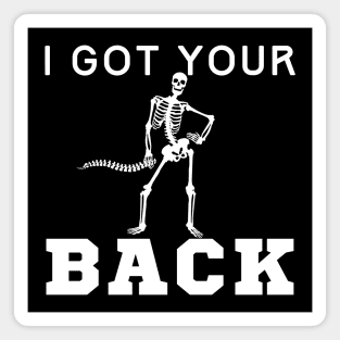 I Got Your Back Skeleton Magnet